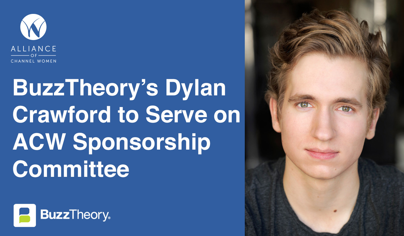 BuzzTheory’s Dylan Crawford to Serve on Alliance of Channel Women Sponsorship Committee